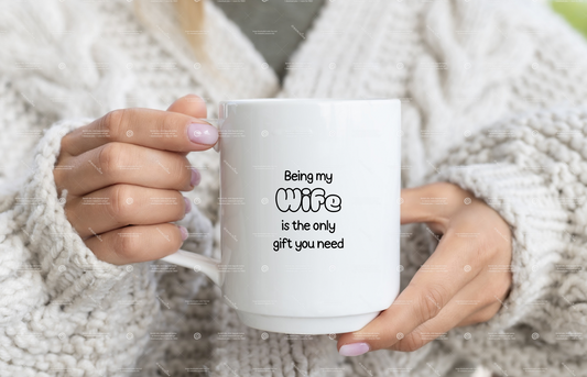 Being my wife